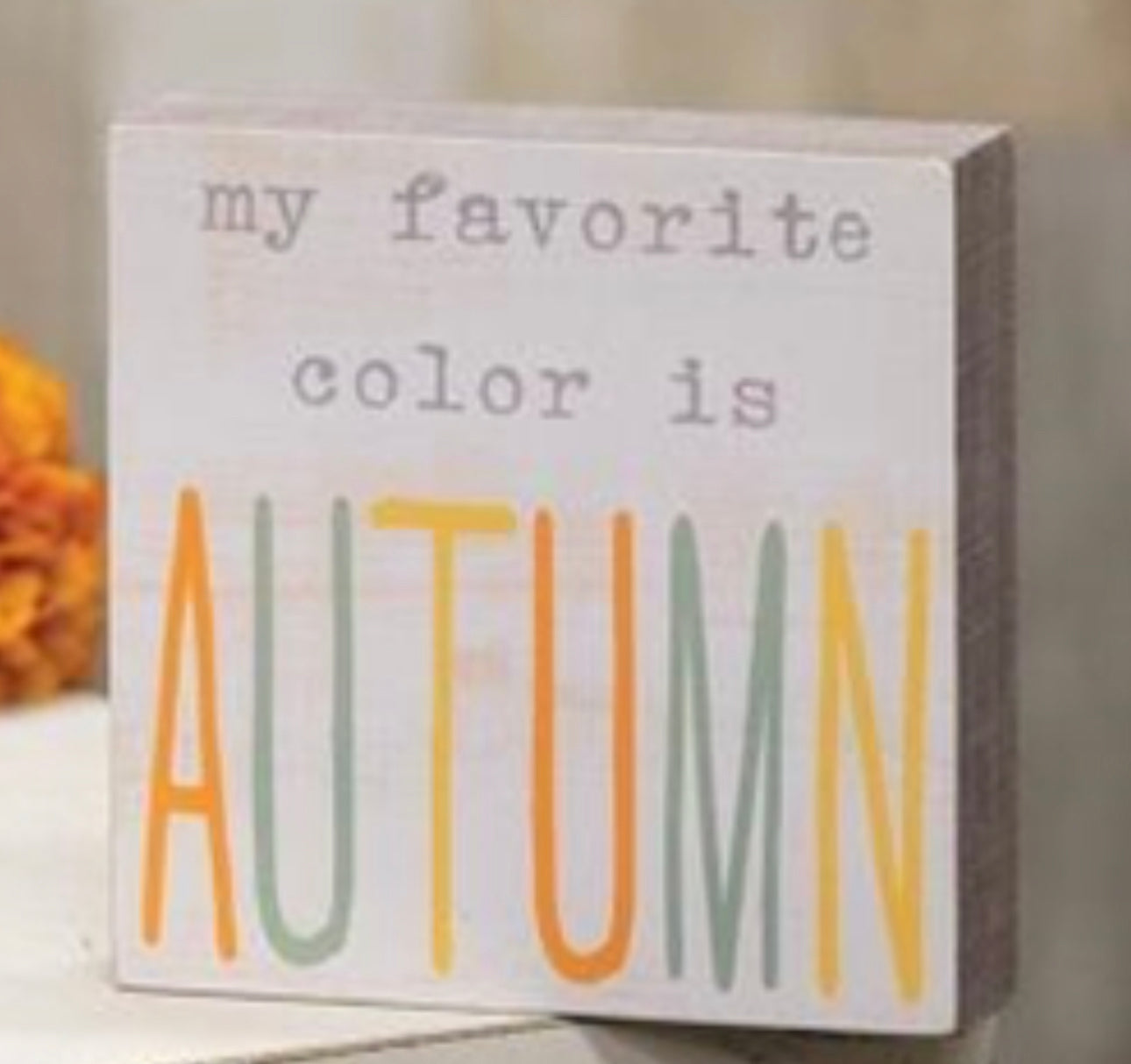 Favorite Color is Autumn Wood Block